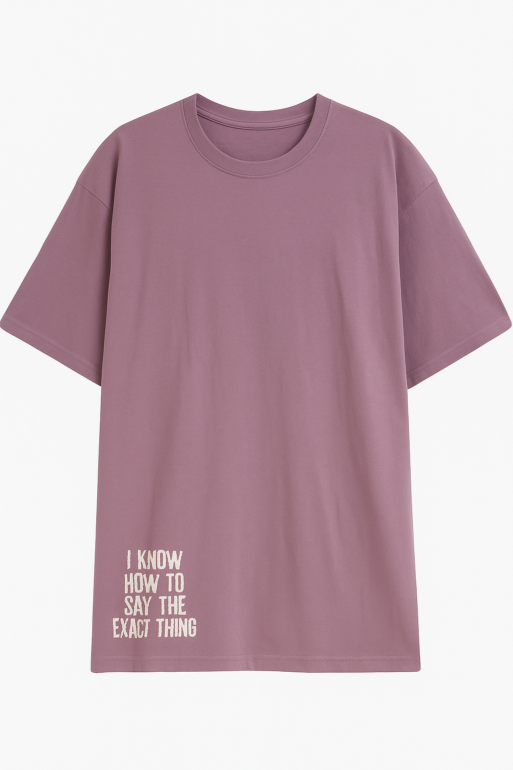 Olive pink graphic tee with white text I know how to say the exact thing on bottom left